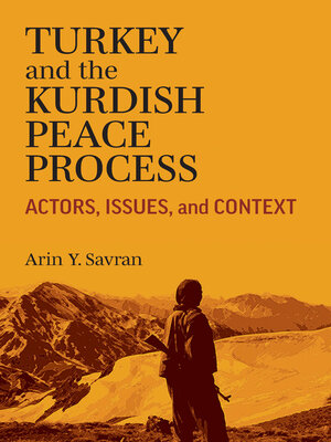 cover image of Turkey and the Kurdish Peace Process